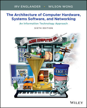 The Architecture Of Computer Hardware Systems Software & Networking