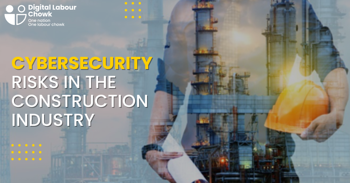 Cybersecurity Risk In Construction Industry