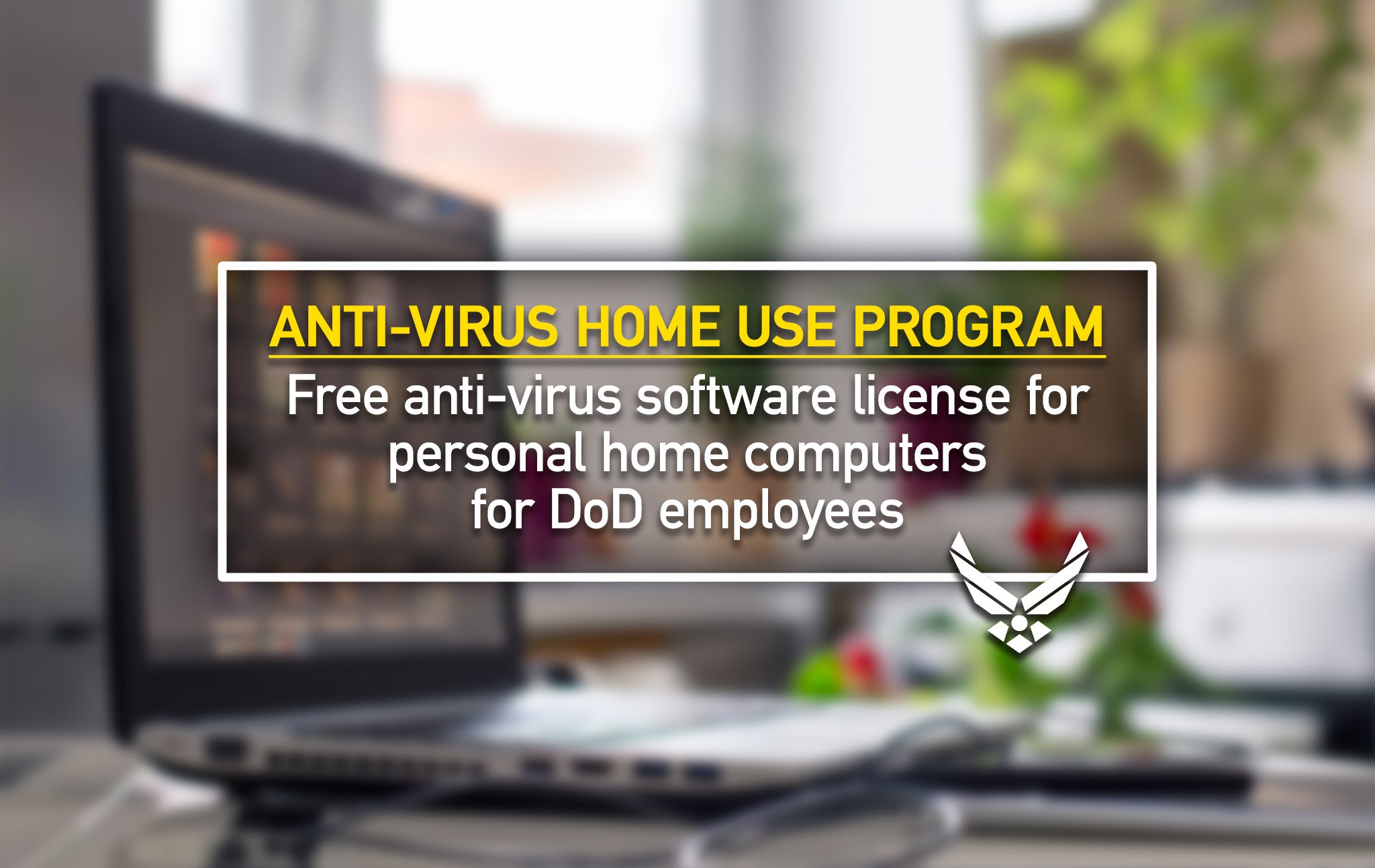 DOD Home Use Antivirus Program