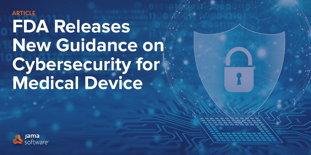 FDA Cybersecurity In Medical Devices