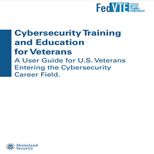 Veterans Cybersecurity Training And Education Guide