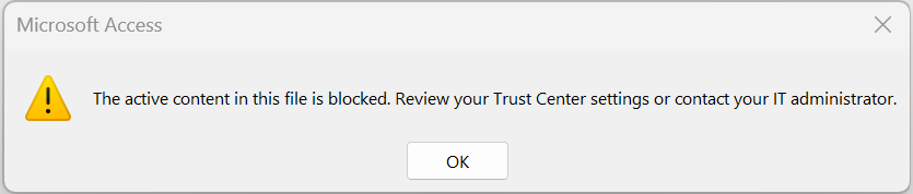The Active Content In This File Is Blocked Microsoft Access
