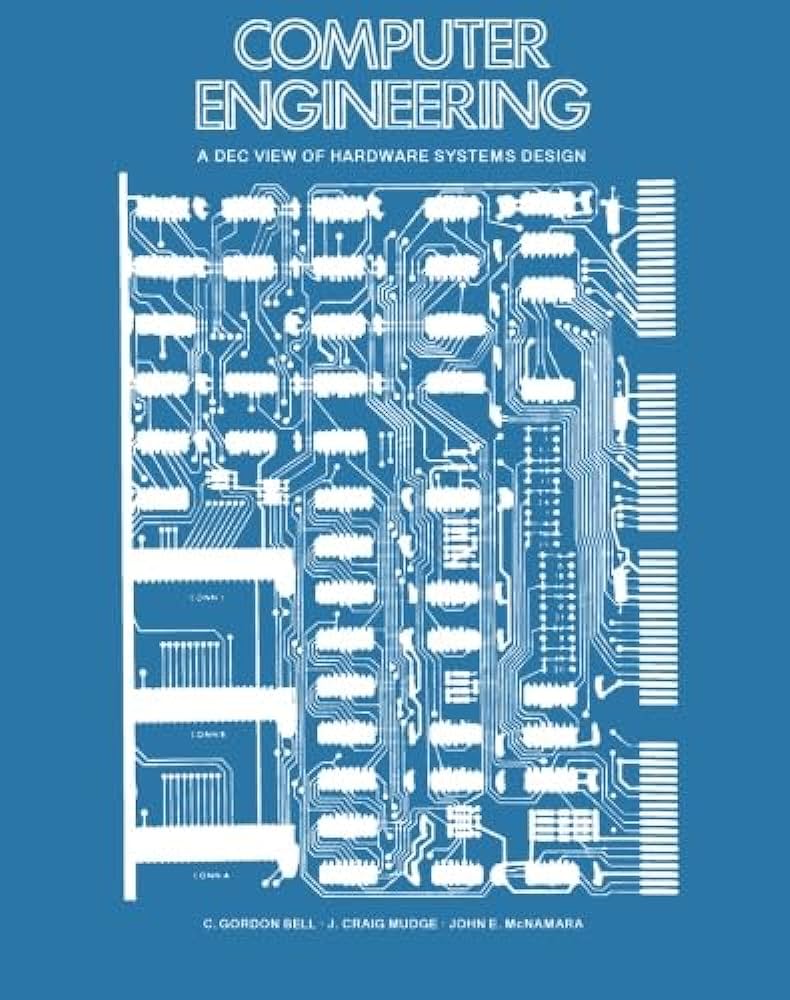 Computer Engineering A Dec View Of Hardware Systems Design