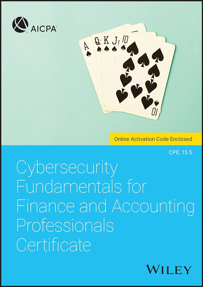 Cybersecurity Fundamentals For Finance And Accounting Professionals Certificate