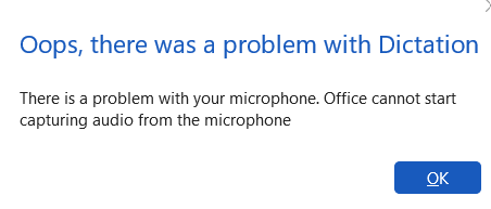 Oops There Was A Problem With Dictation Microsoft Word