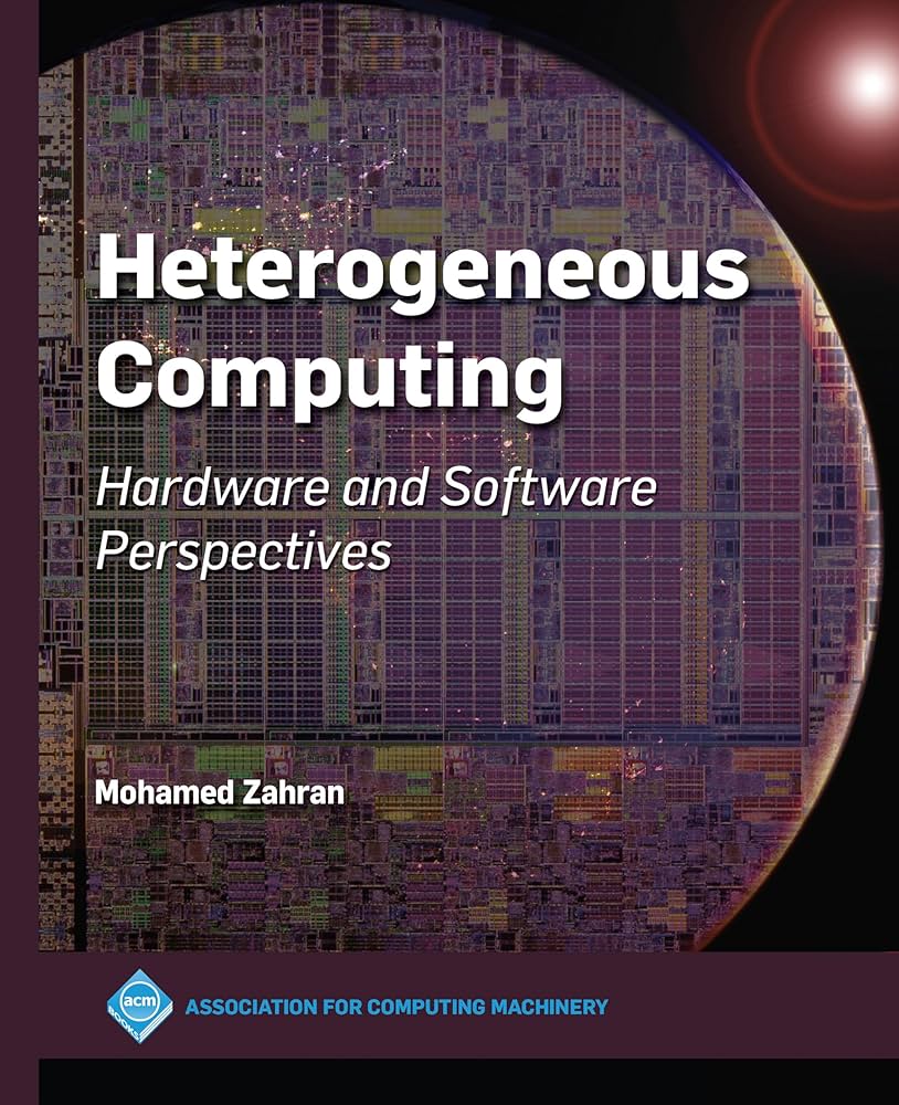 Heterogeneous Computing Hardware And Software Perspectives