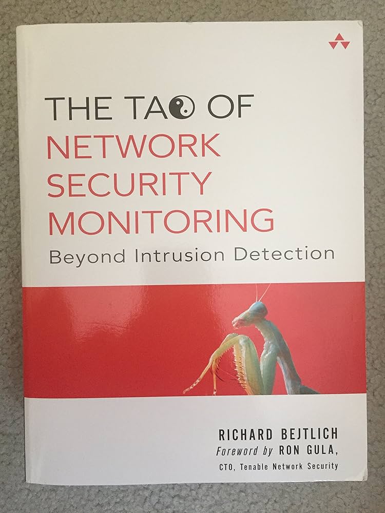 The Tao Of Network Security Monitoring