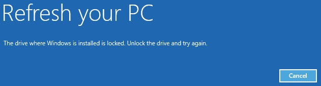 Windows 8 Refresh Drive Is Locked