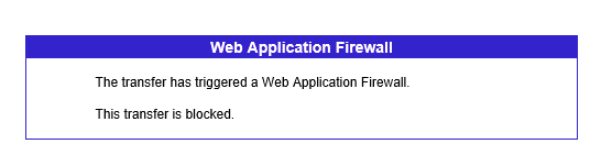 This Transfer Is Blocked By A Web Application Firewall