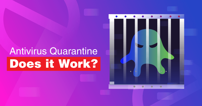 What Does Quarantine Mean In Antivirus