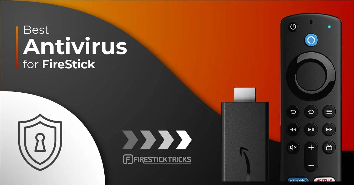 Best Free Antivirus For Firestick