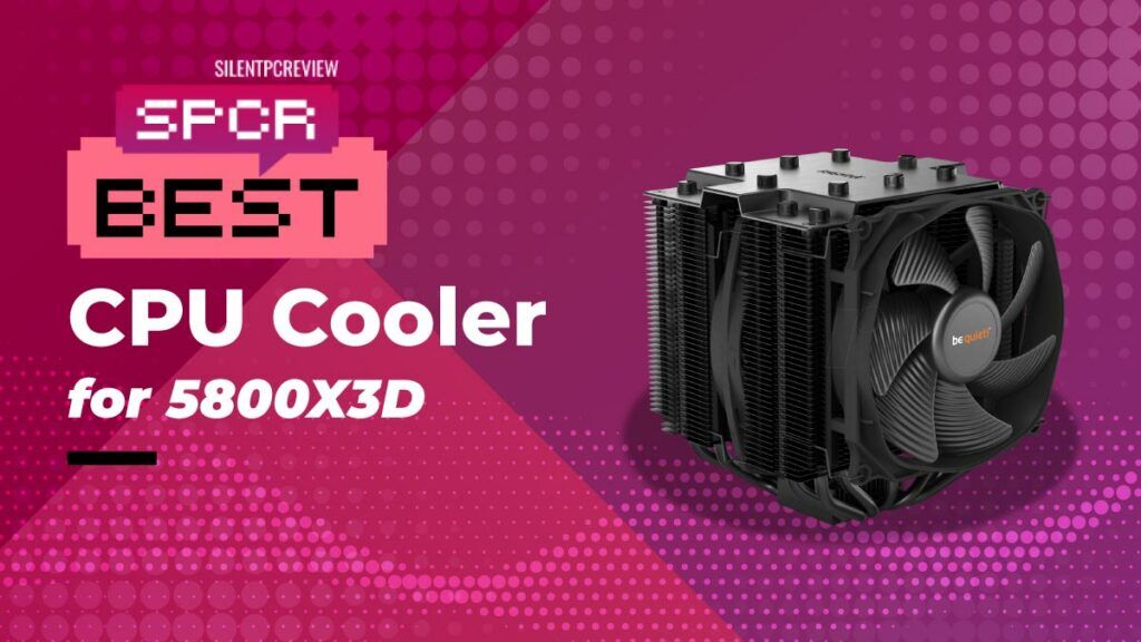 Best CPU Cooler For 5800x3d