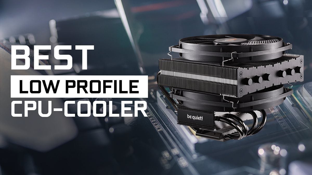 Best Low Profile CPU Cooler