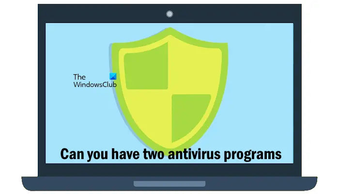 Can 2 Antivirus Programs Run Together