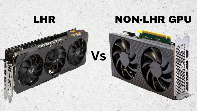 LHR Graphics Card Vs Non LHR