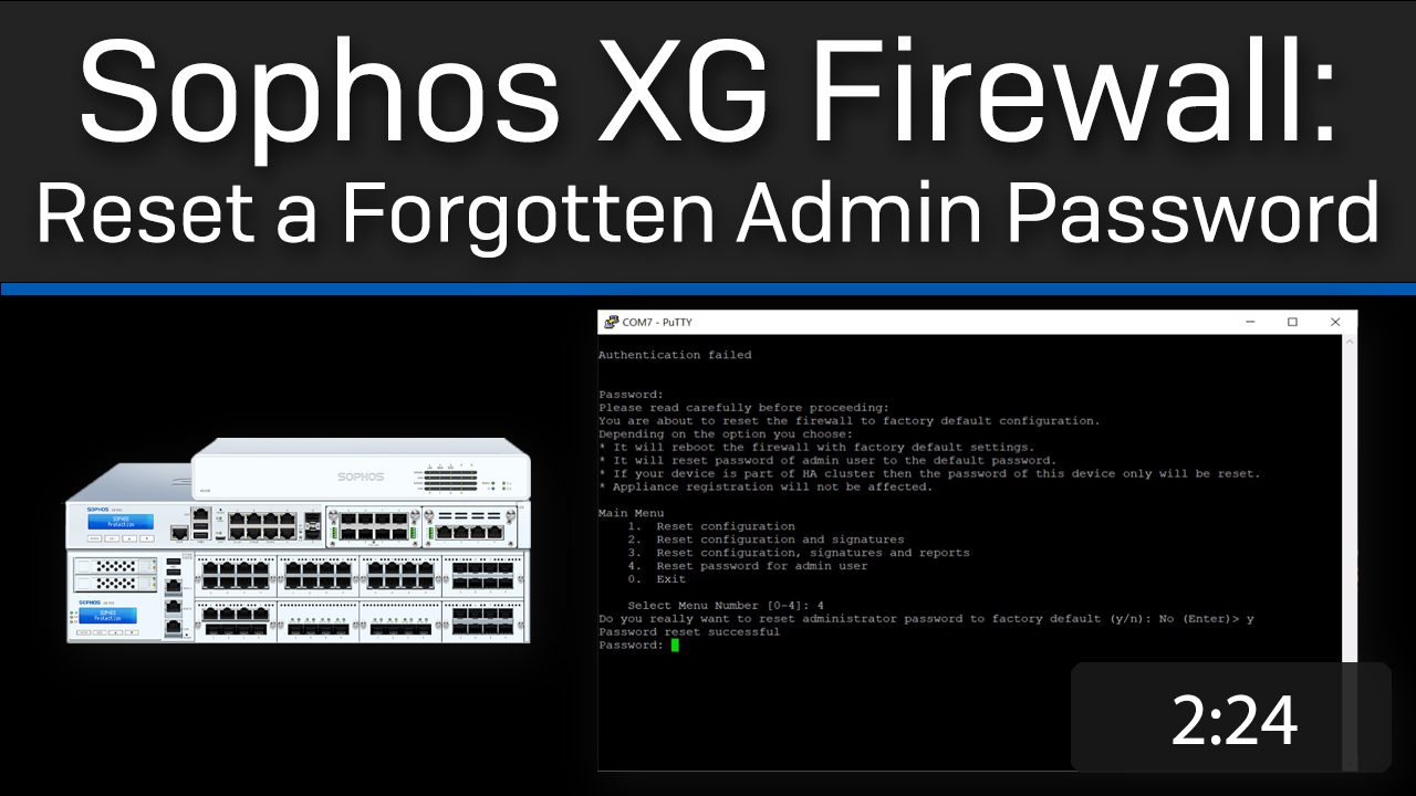 How To Reset Sophos Xg Firewall Password