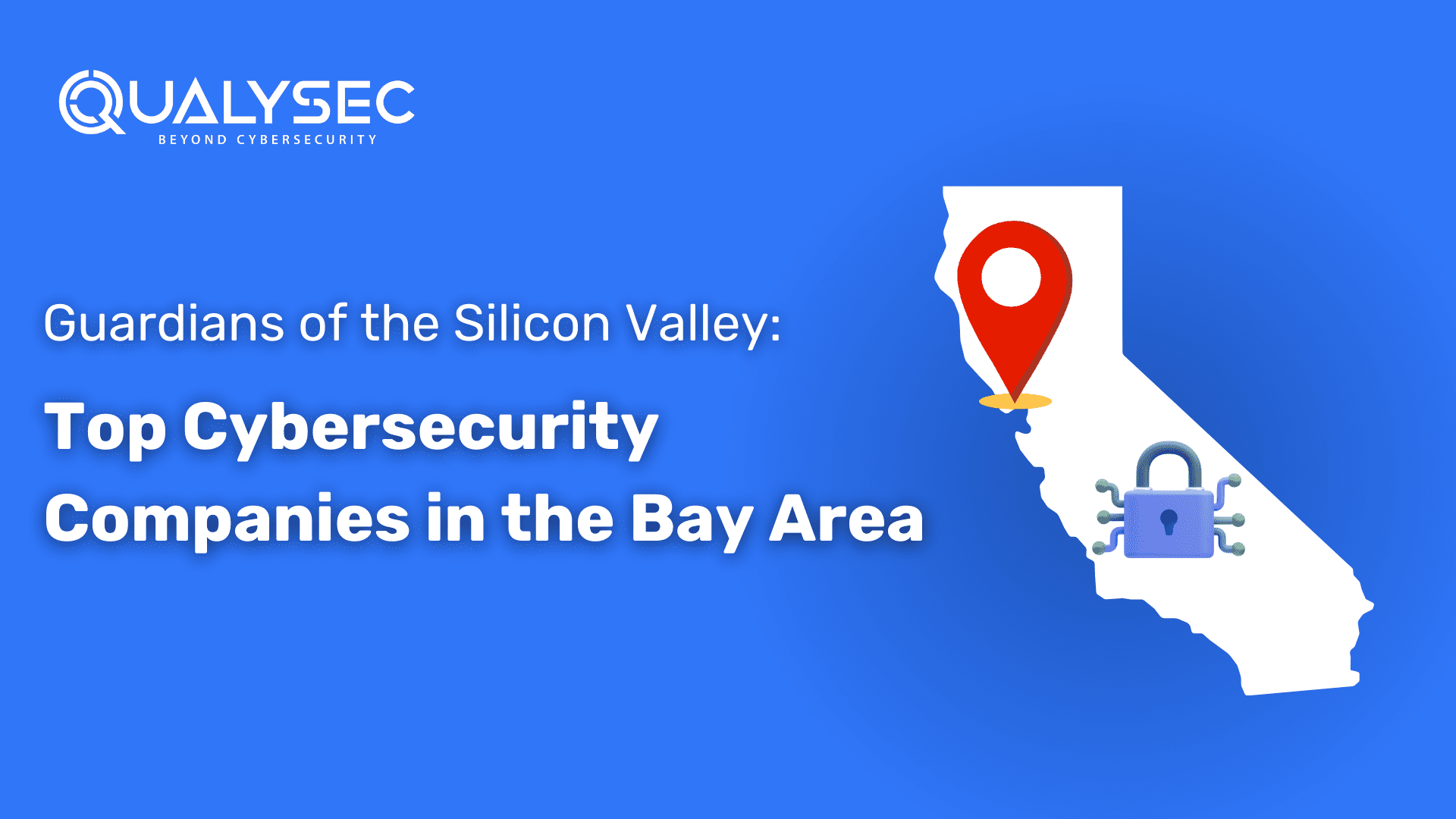 Cybersecurity Companies In Bay Area