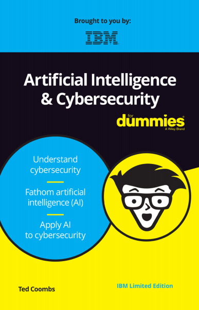 Artificial Intelligence And Cybersecurity For Dummies