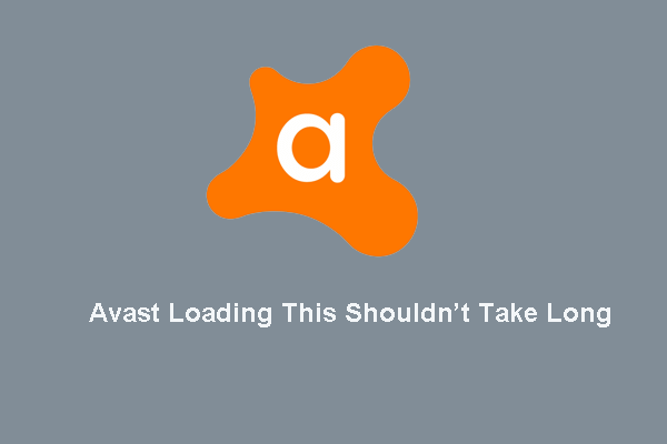 Avast Antivirus Loading This Shouldn’t Take Long