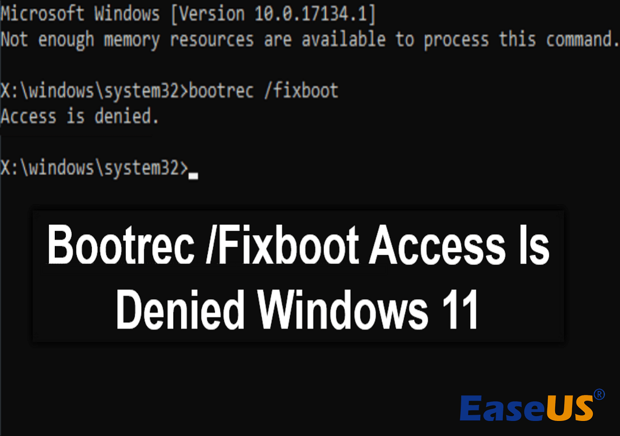 Bootrec /Fixboot Access Denied Windows 11