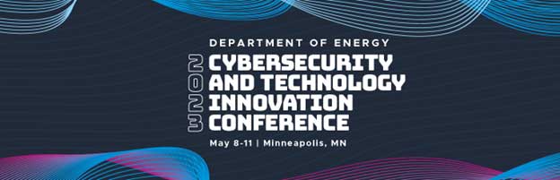 DOE Cybersecurity And Technology Innovation Conference 2023