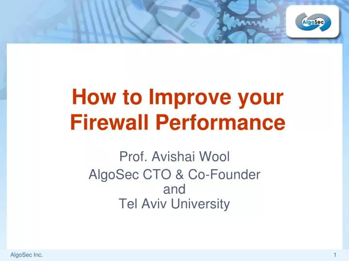 Which Of The Following Can Improve Firewall Performance