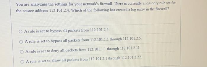 You Are Analyzing The Settings For Your Networks Firewall