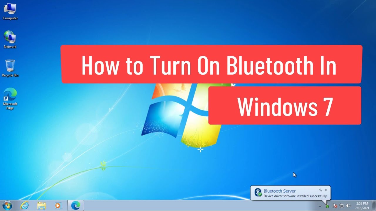 Does Windows 7 Have Bluetooth