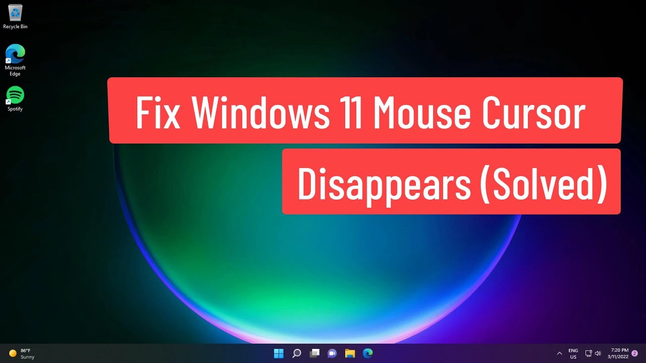 Cursor Disappeared Windows 11