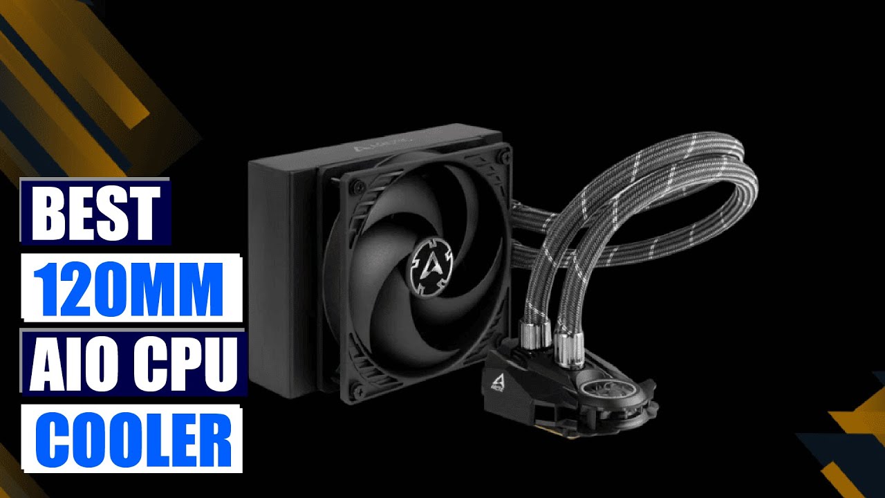 Best 120MM Liquid CPU Cooler