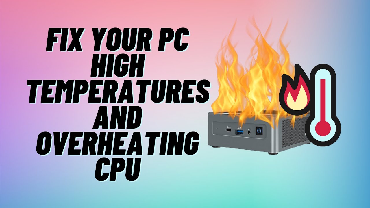 How To Fix High Temperature CPU