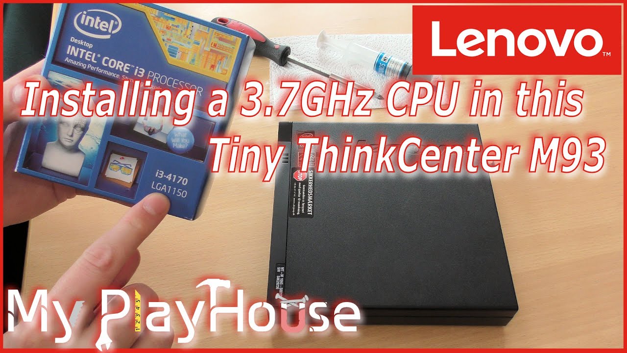 Lenovo Thinkcentre M93p CPU Upgrade