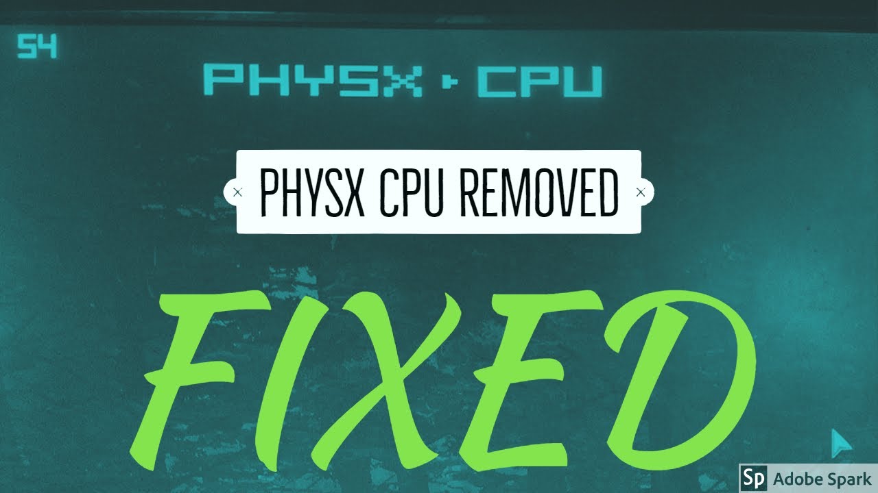 Physx CPU On Screen Remove