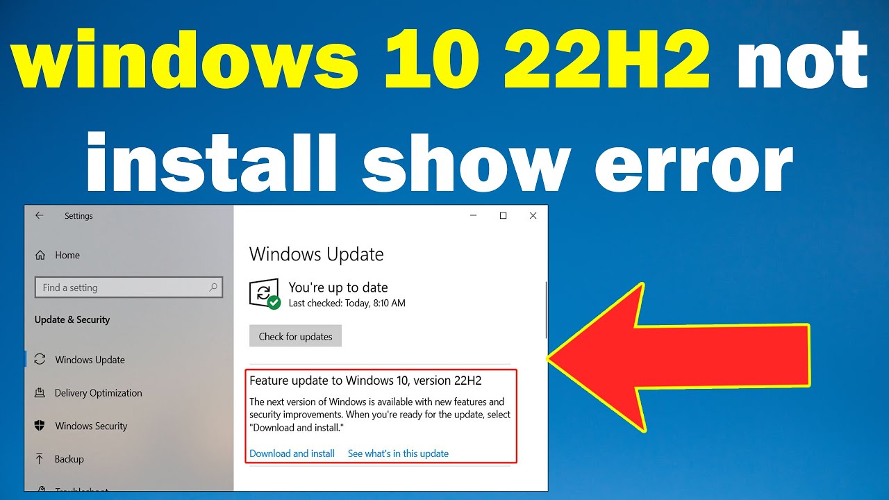 Can’t Update Windows 10 22h2