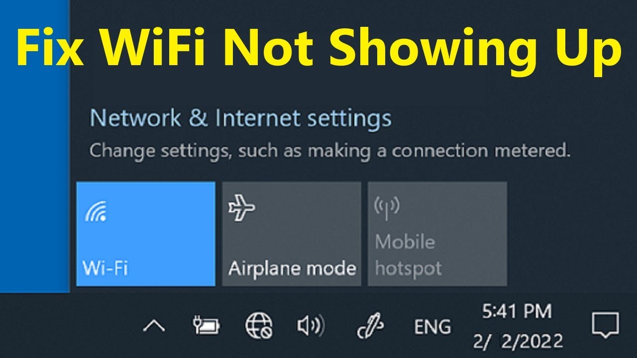 My Laptop Is Not Showing WiFi Networks Windows 10