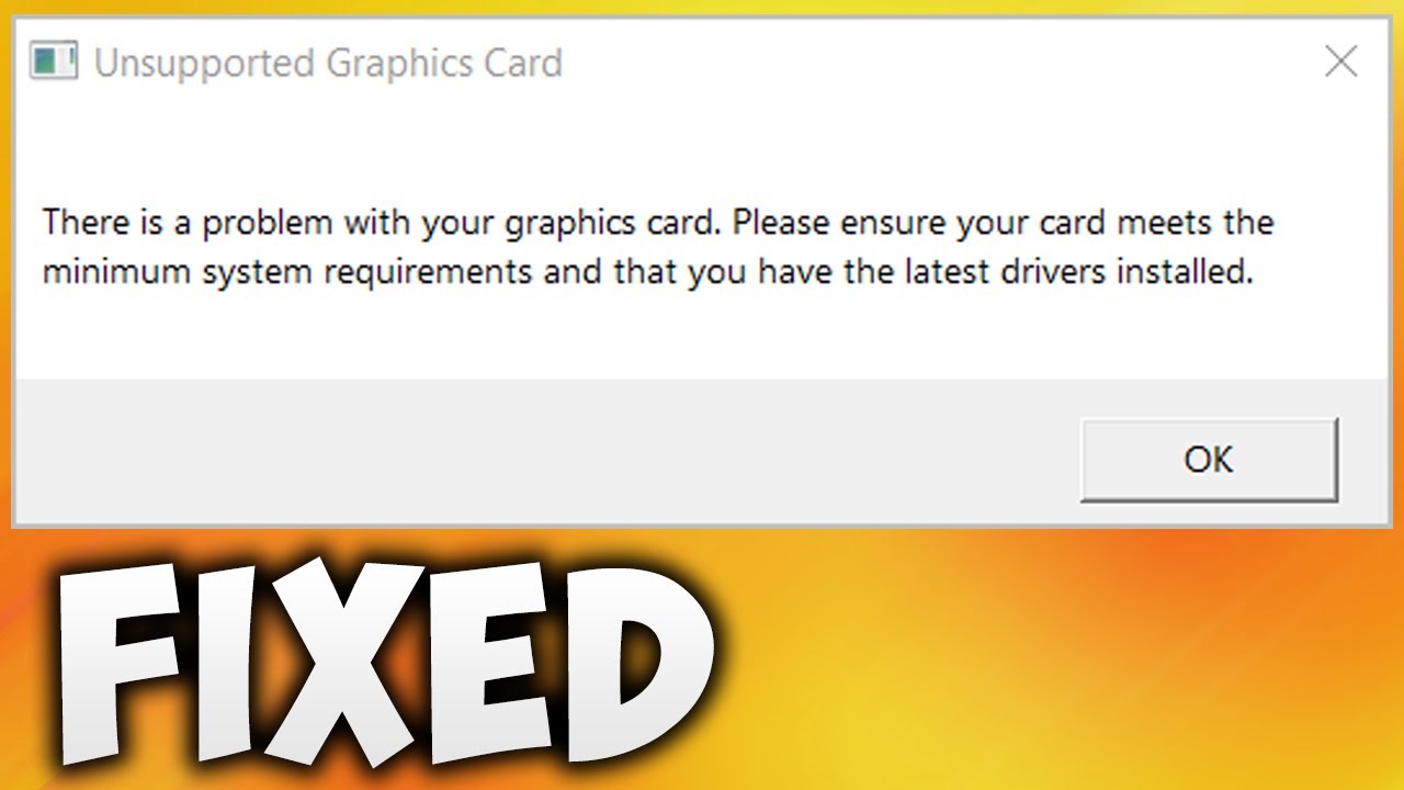 Epic Games Graphics Card Not Supported