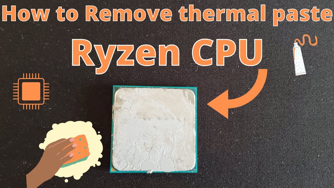 How To Clean Ryzen CPU