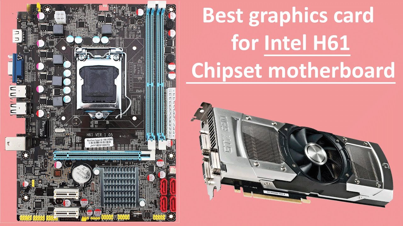 Best Graphics Card For Motherboard