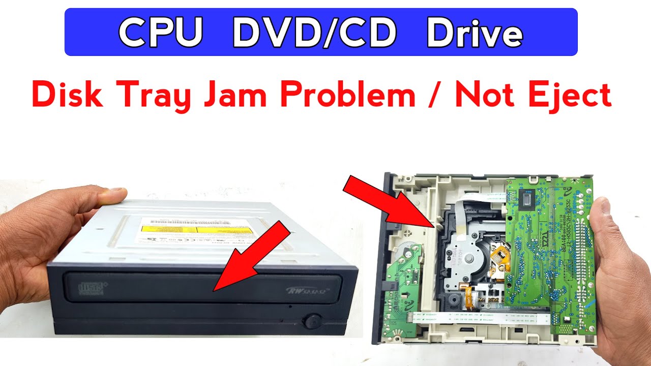 Cpu CD Drive Not Opening