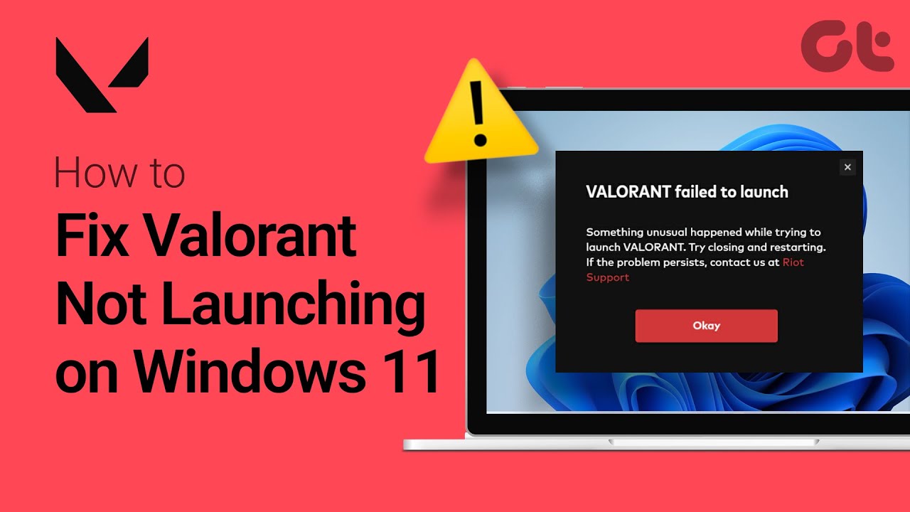 How To Fix Valorant Not Launching Windows 11