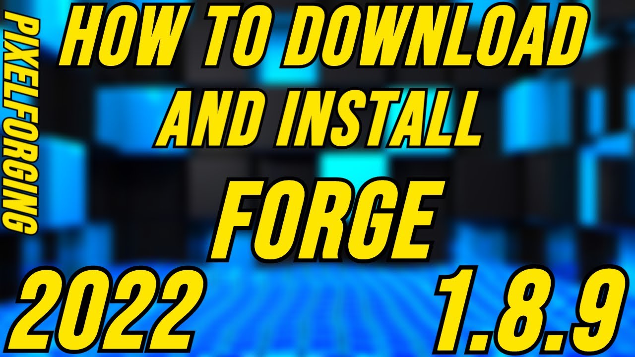 How To Install Forge 1.8 9 Windows 10