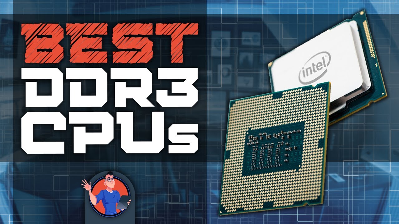 Best DDR3 CPU For Gaming