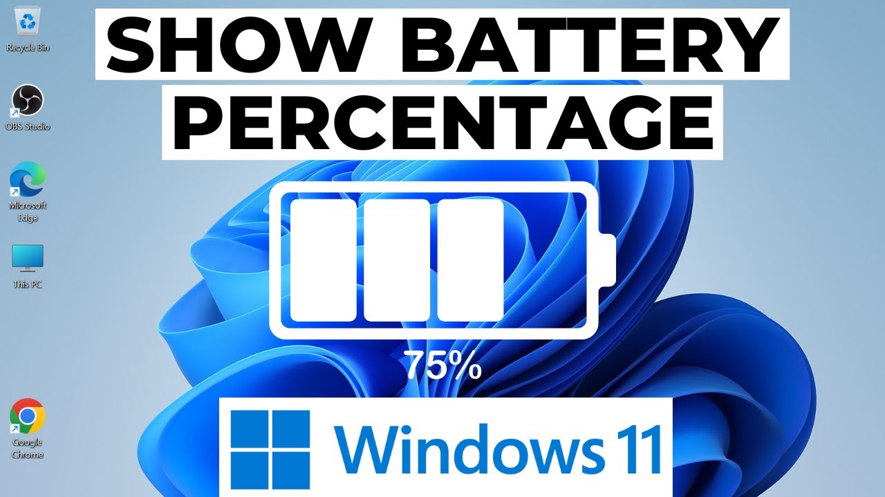 How To Show Battery Percentage On Windows 11