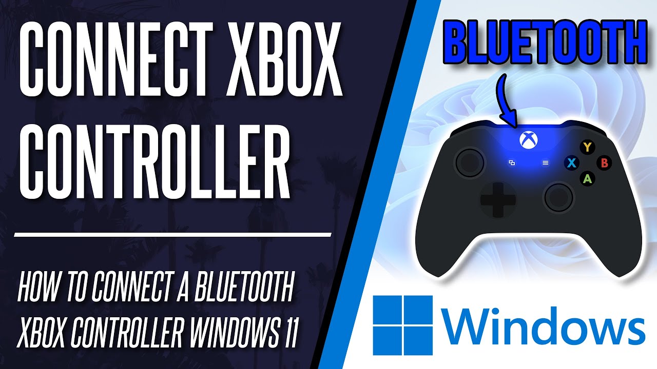 How To Connect Xbox Controller To Windows 11