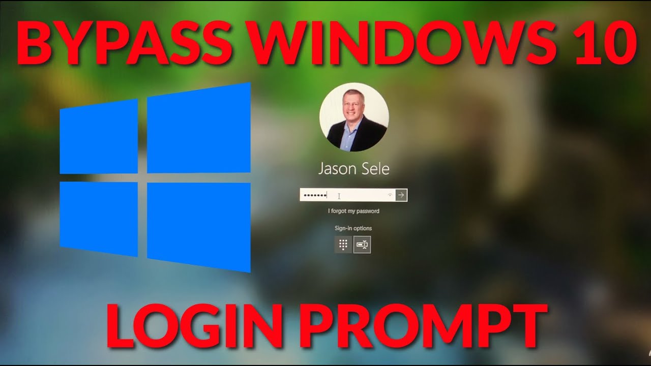 How To Bypass Login On Windows 10