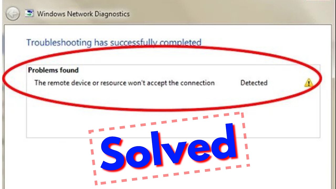 The Remote Device Won’t Accept The Connection Windows 8