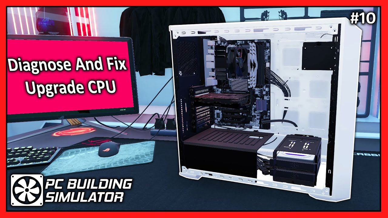 PC Building Simulator Upgrade CPU