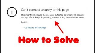 Can’t Connect Securely To This Page IE11 Windows 10