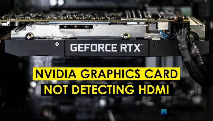 Graphics Card Not Displaying Hdmi