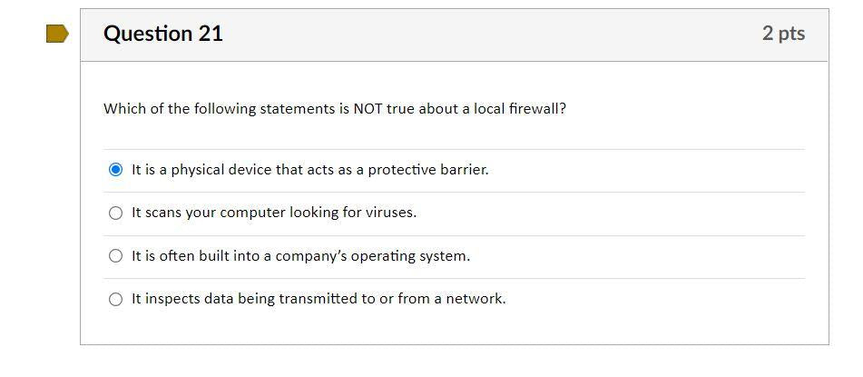 Which Of The Following Statements Are True About A Firewall